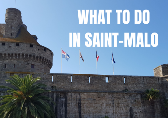 Text 'What to do in Saint-Malo, Brittany, France' over a photo of Saint-Malo's ramparts.